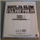 Soulja Slim - I'll Pay For It